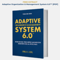 FREE EXTRACT | Adaptive Organization & Management System 6.0™ by Cyrille C. Catel